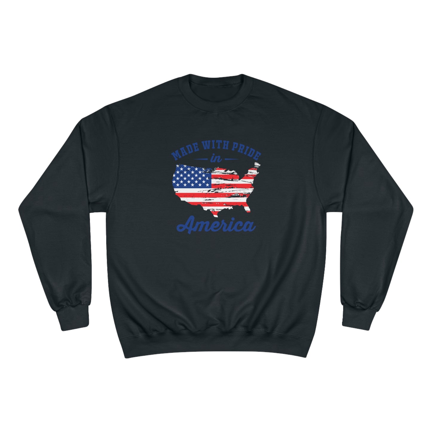 Made with pride in America / Champion Sweatshirt