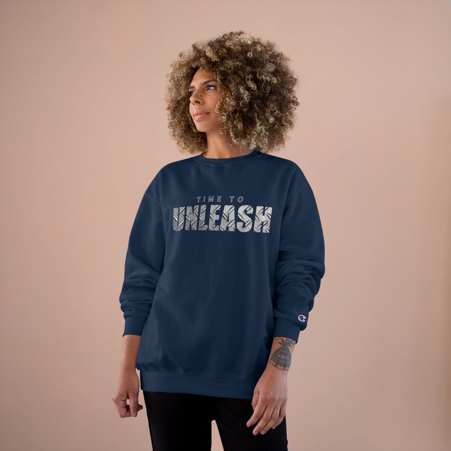 Time to Unleash / Champion Sweatshirt
