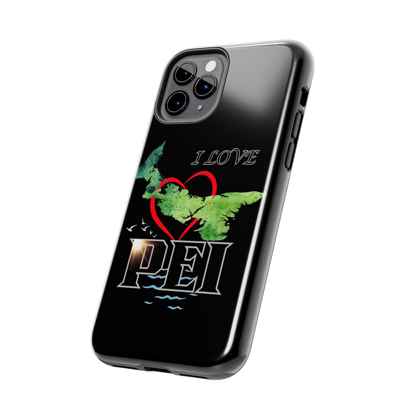 I Love PEI 6 / Tough Phone Cases