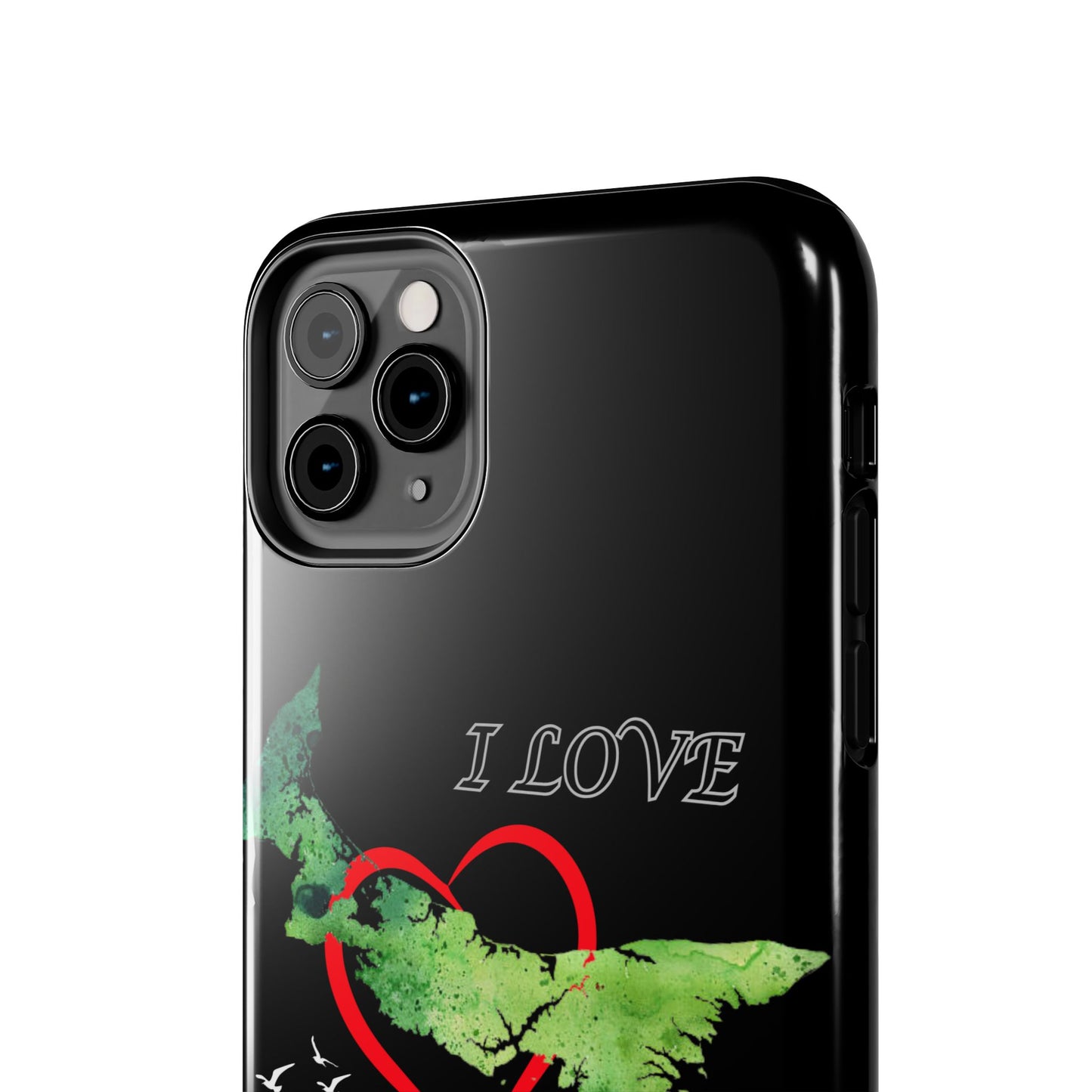 I Love PEI 6 / Tough Phone Cases