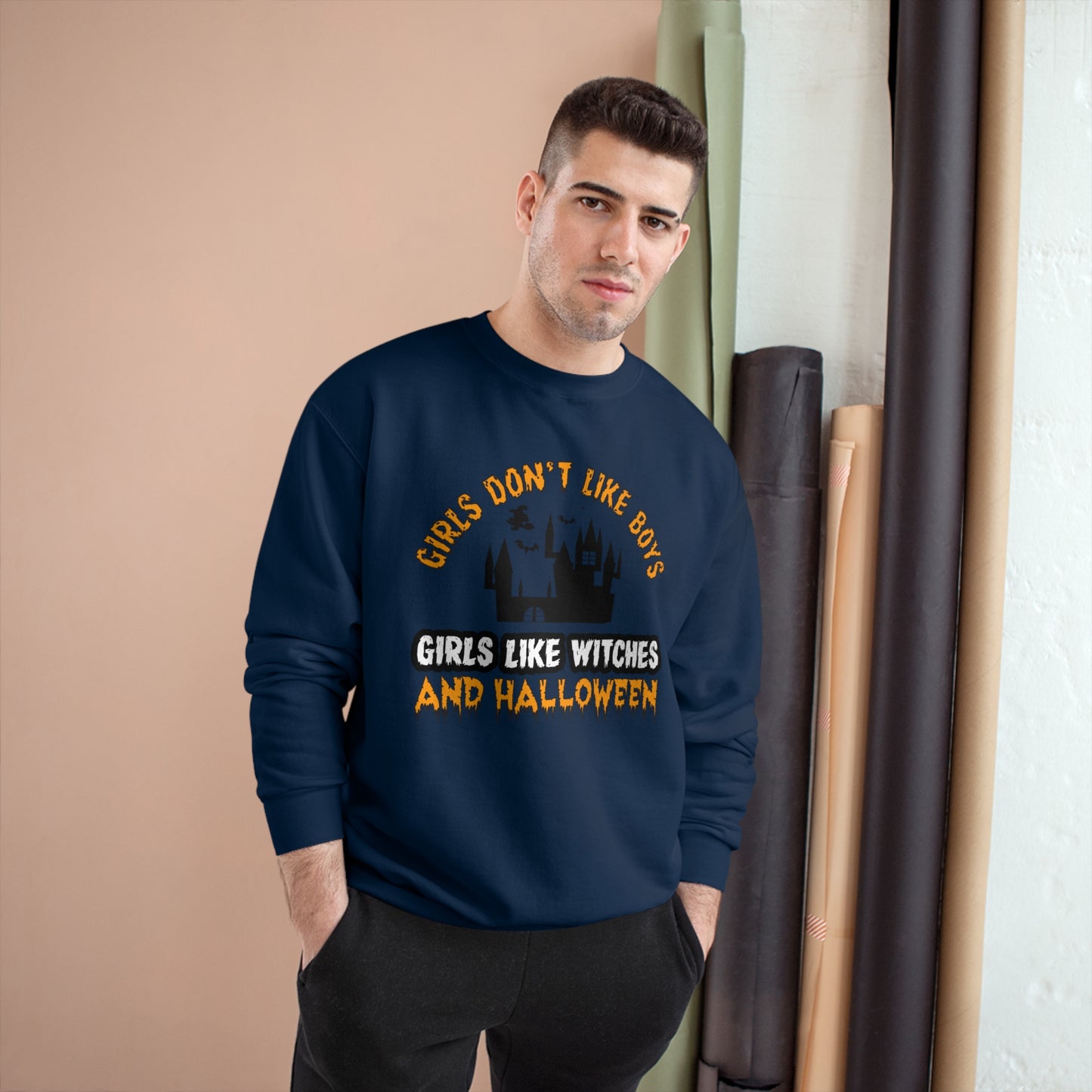Girls don't like boys / girls like witches and halloween / Champion Sweatshirt