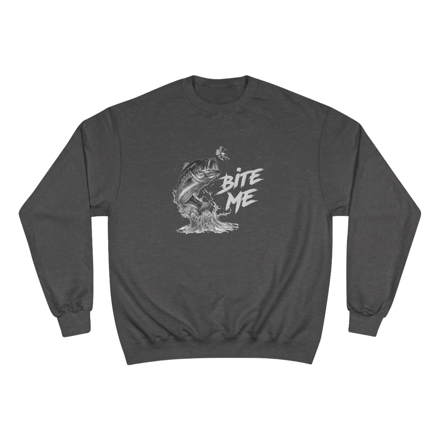 Bite Me (Fishing) / Champion Sweatshirt