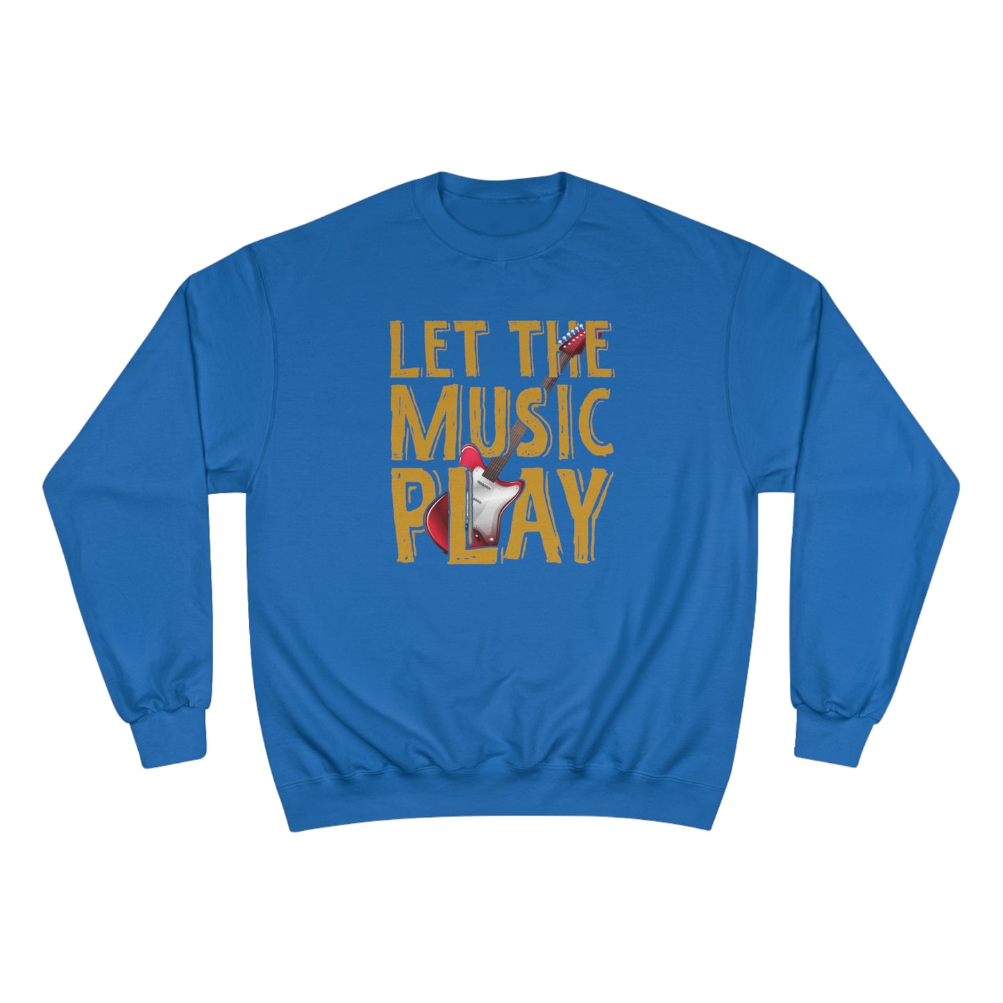 Let the music play / Champion Sweatshirt