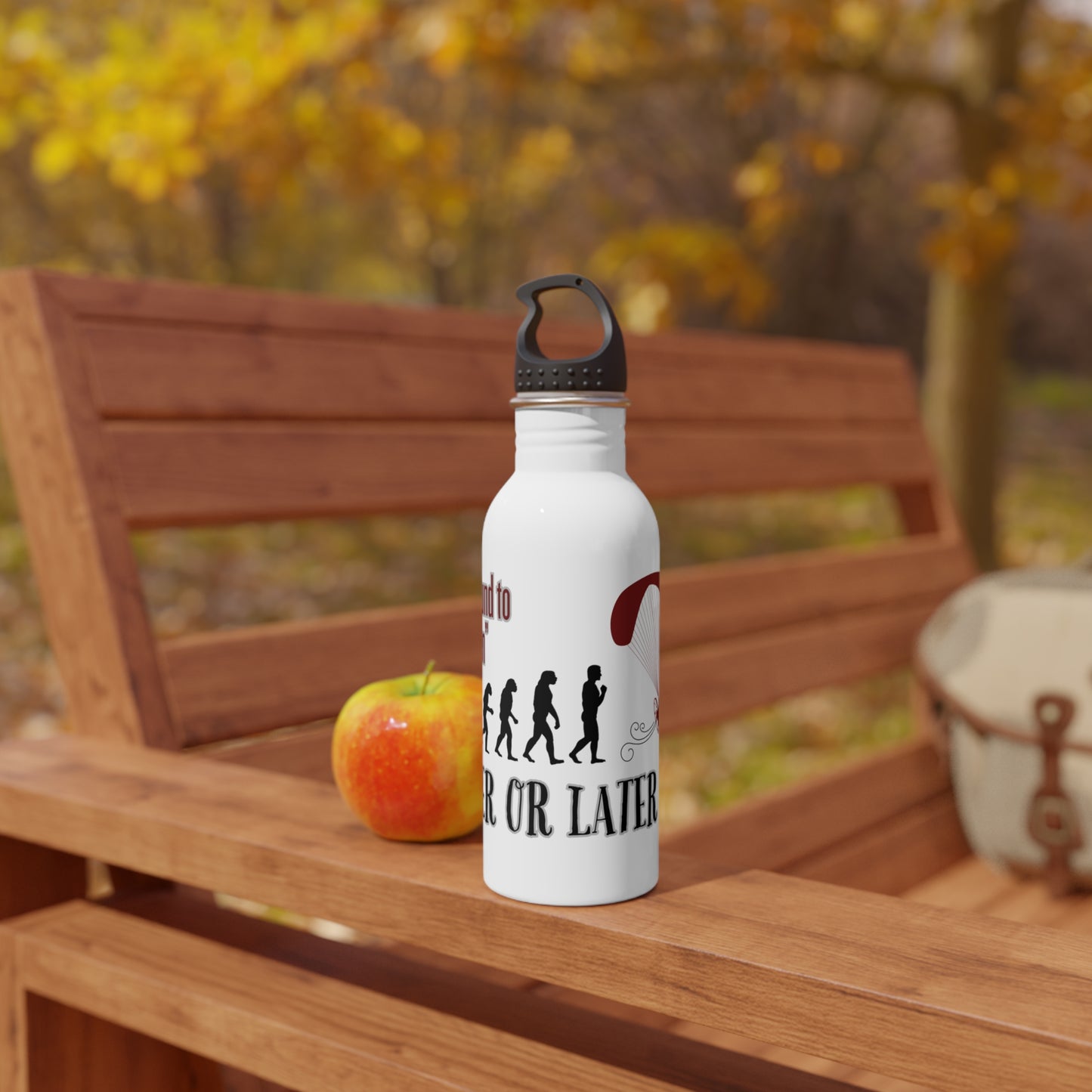 It was bound to happen sooner or later / Stainless Steel Water Bottle