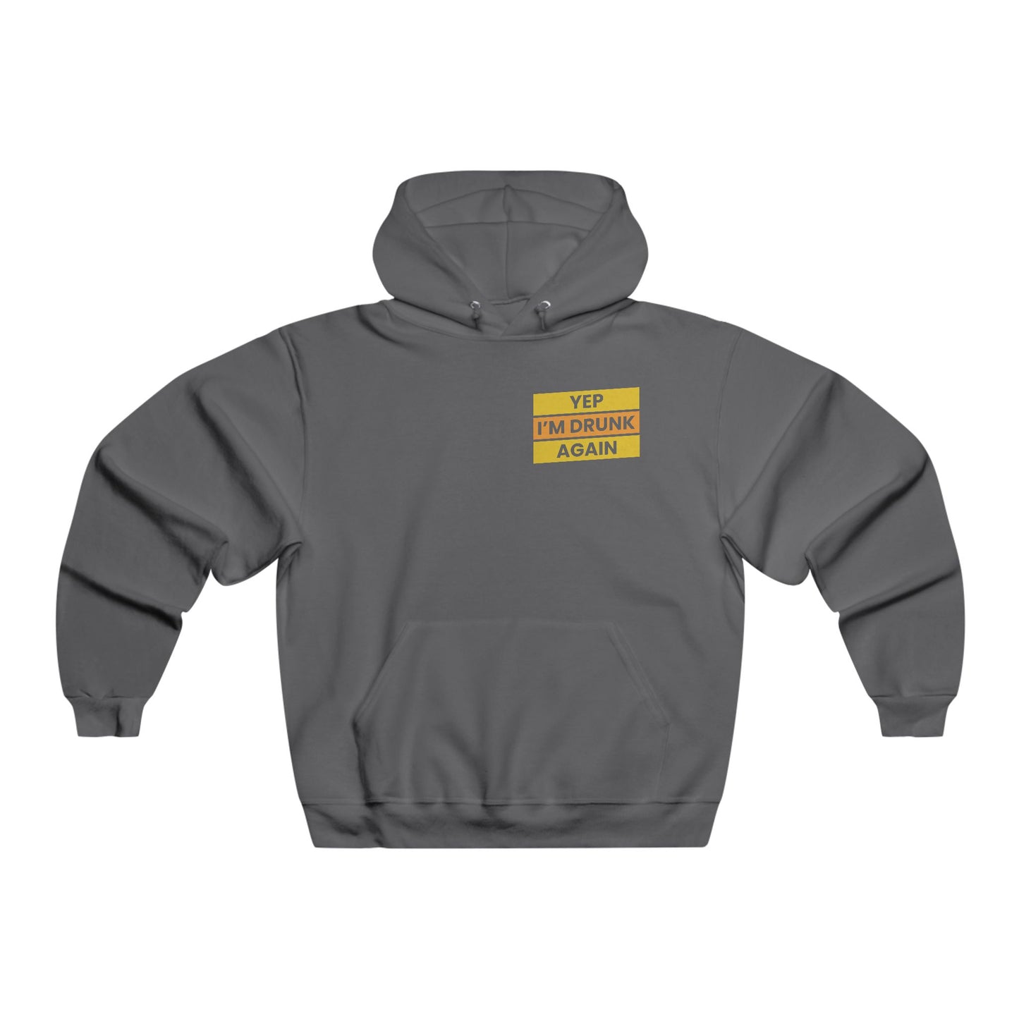 Yep I'm drunk / Men's NUBLEND® Hooded Sweatshirt