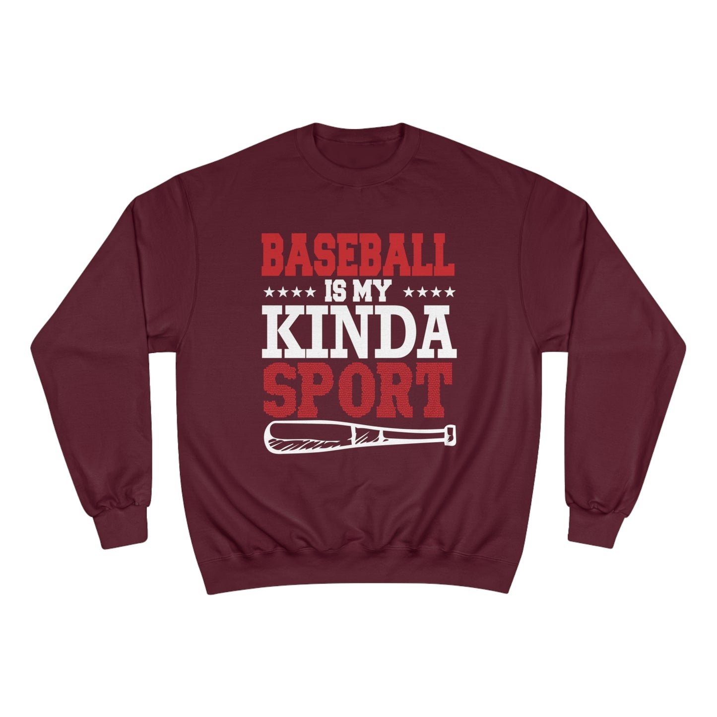 Baseball is my kinda sport / Champion Sweatshirt