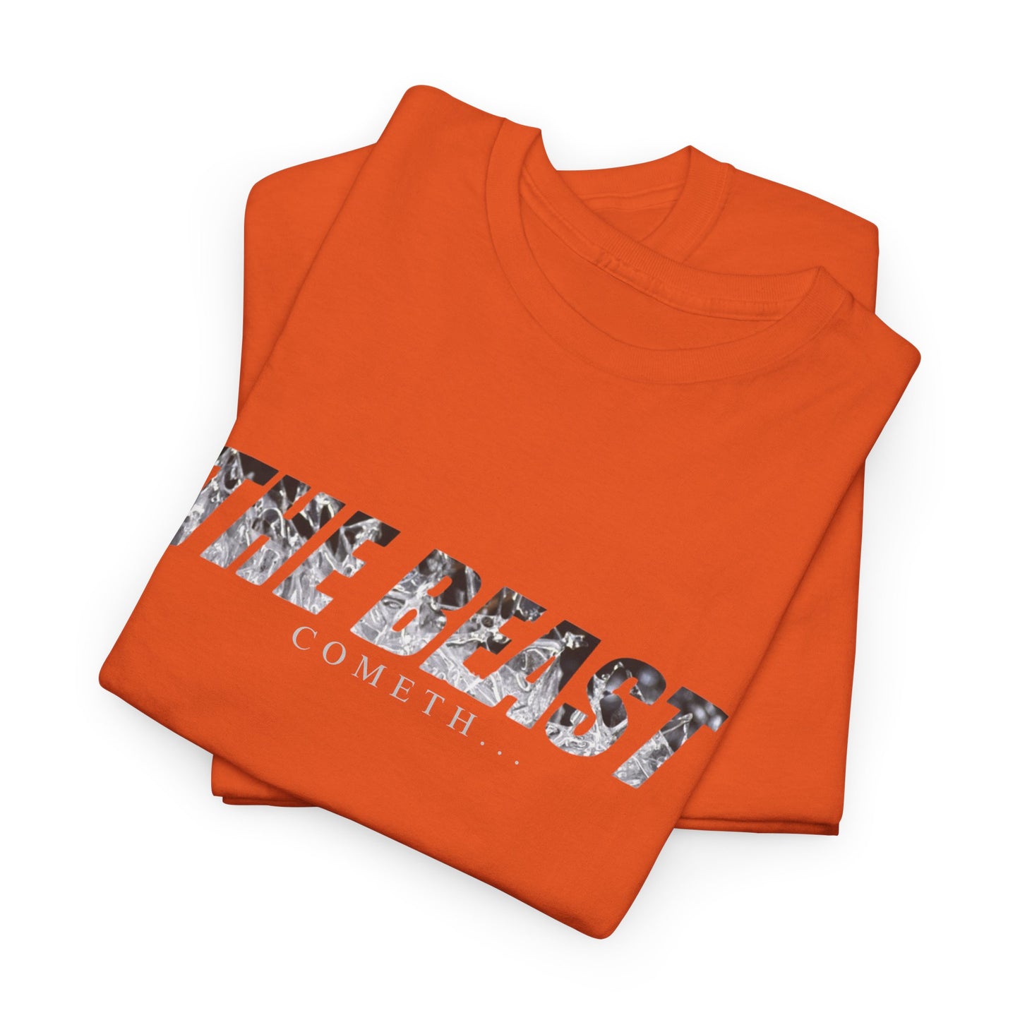 The beast cometh Unisex Heavy Cotton Tee