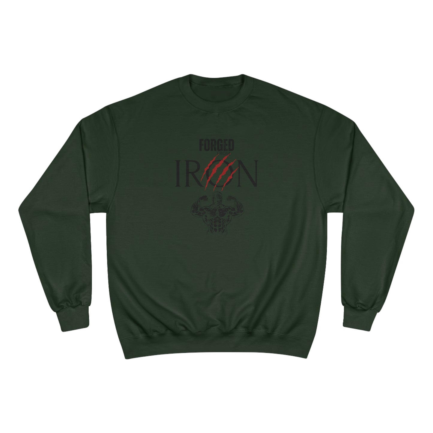 Forged from IRON / Champion Sweatshirt