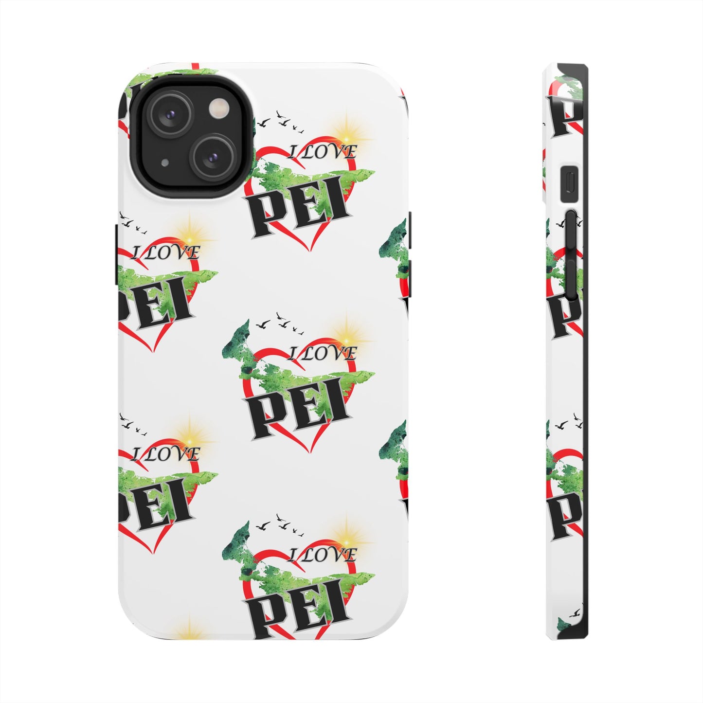 I love PEI / Tough Phone Cases