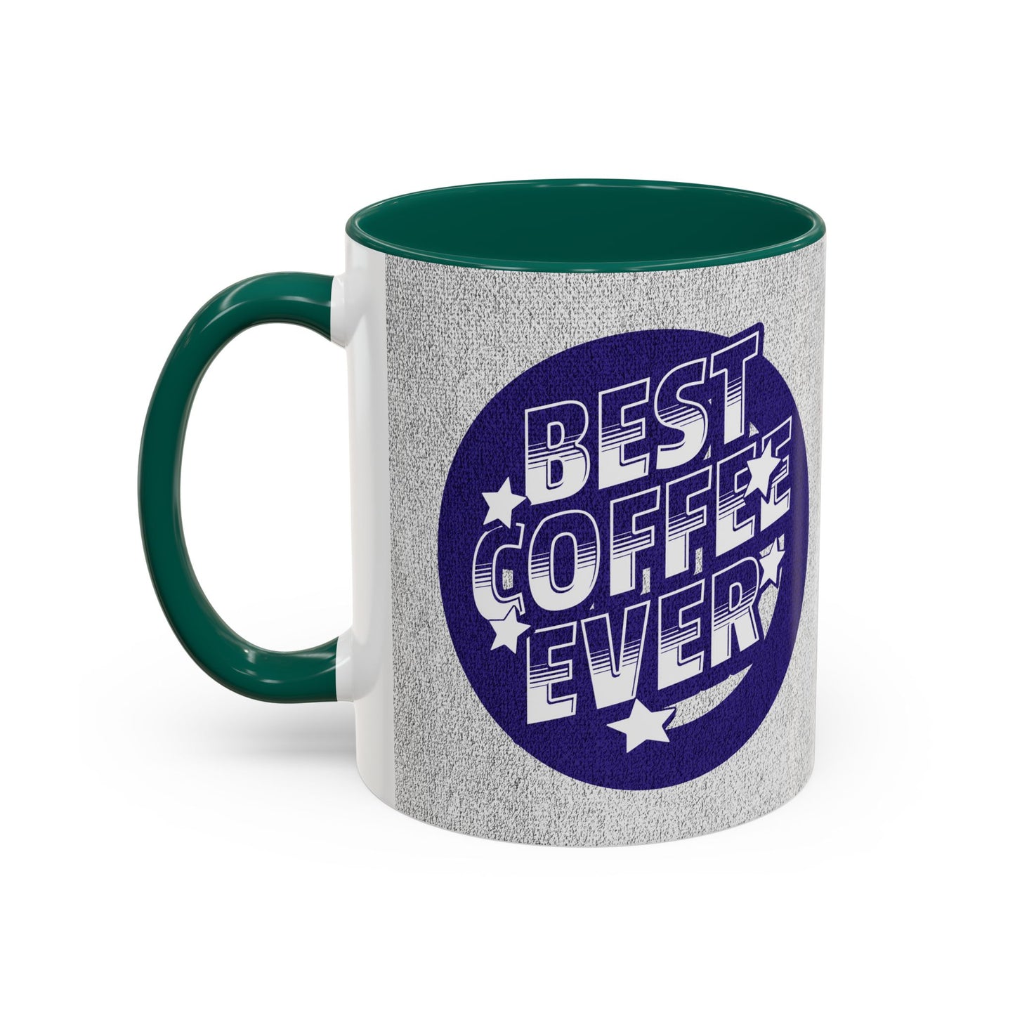 Best Coffee Ever / Colorful Mugs (11oz, 15oz)