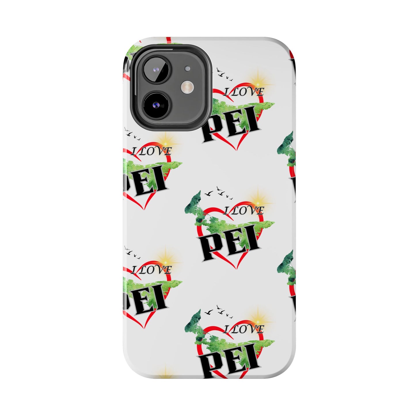 I love PEI / Tough Phone Cases