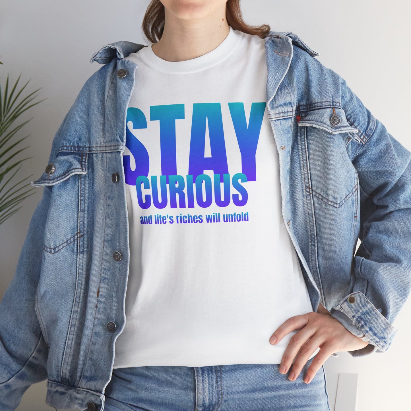 Stay curious quote Unisex Heavy Cotton Tee