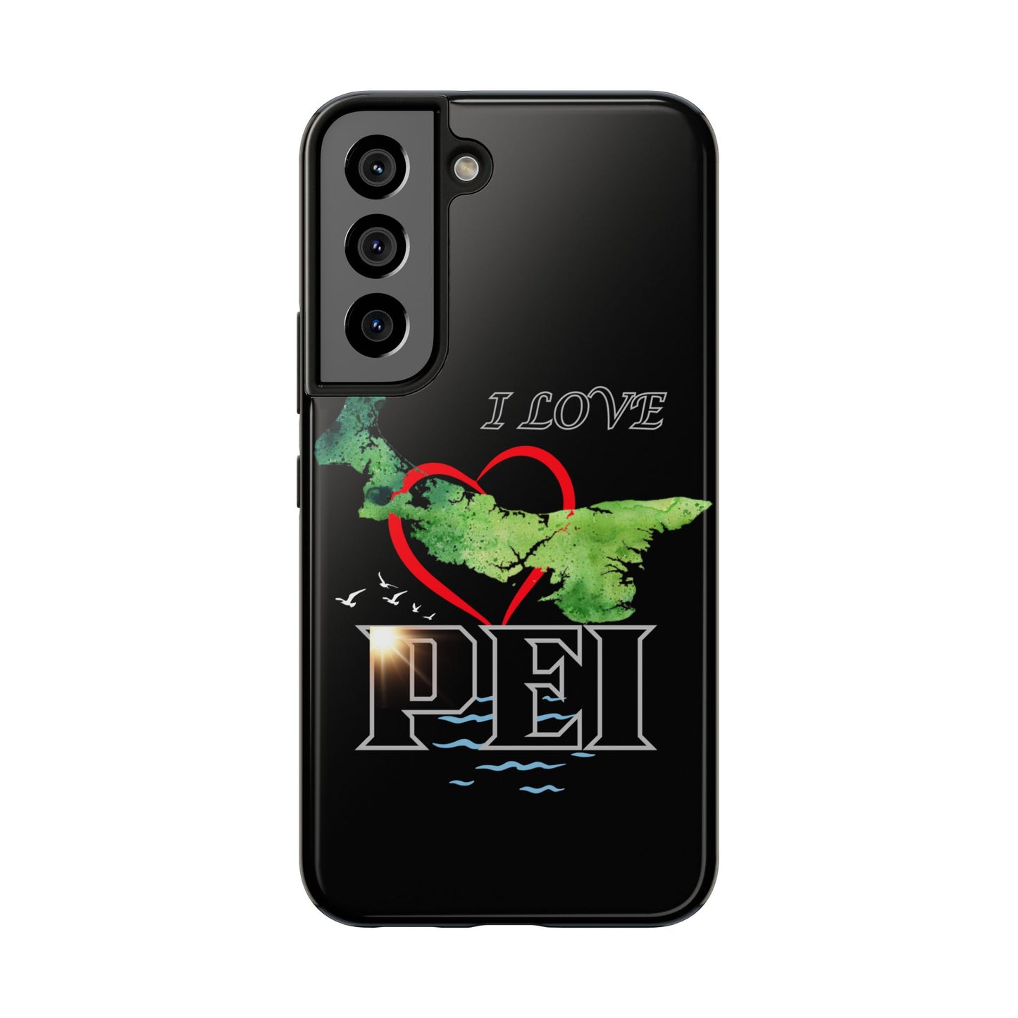 I Love PEI 6 / Tough Phone Cases