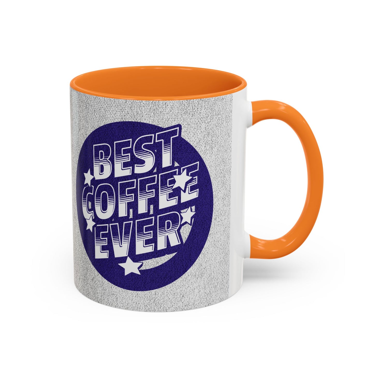 Best Coffee Ever / Colorful Mugs (11oz, 15oz)