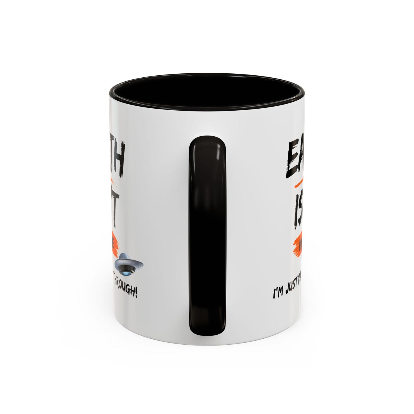 Earth isn't my home / I'm just passing through / Colorful Mugs (11oz, 15oz)