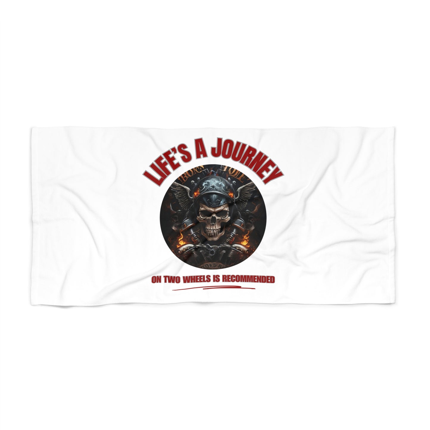 Life's A Journey, On two wheels is recommended / Beach Towel
