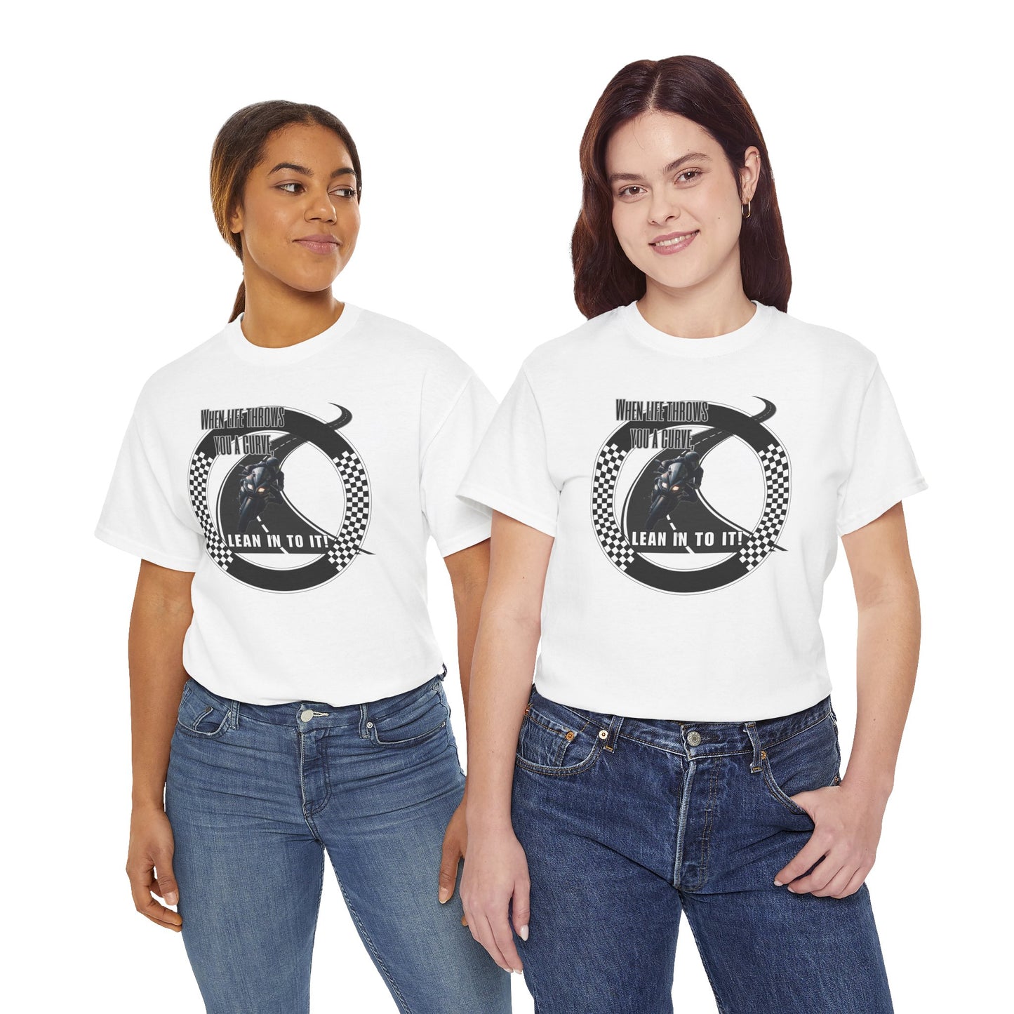 When Life Throws You A Curve, Lean In To It Unisex Heavy Cotton Tee