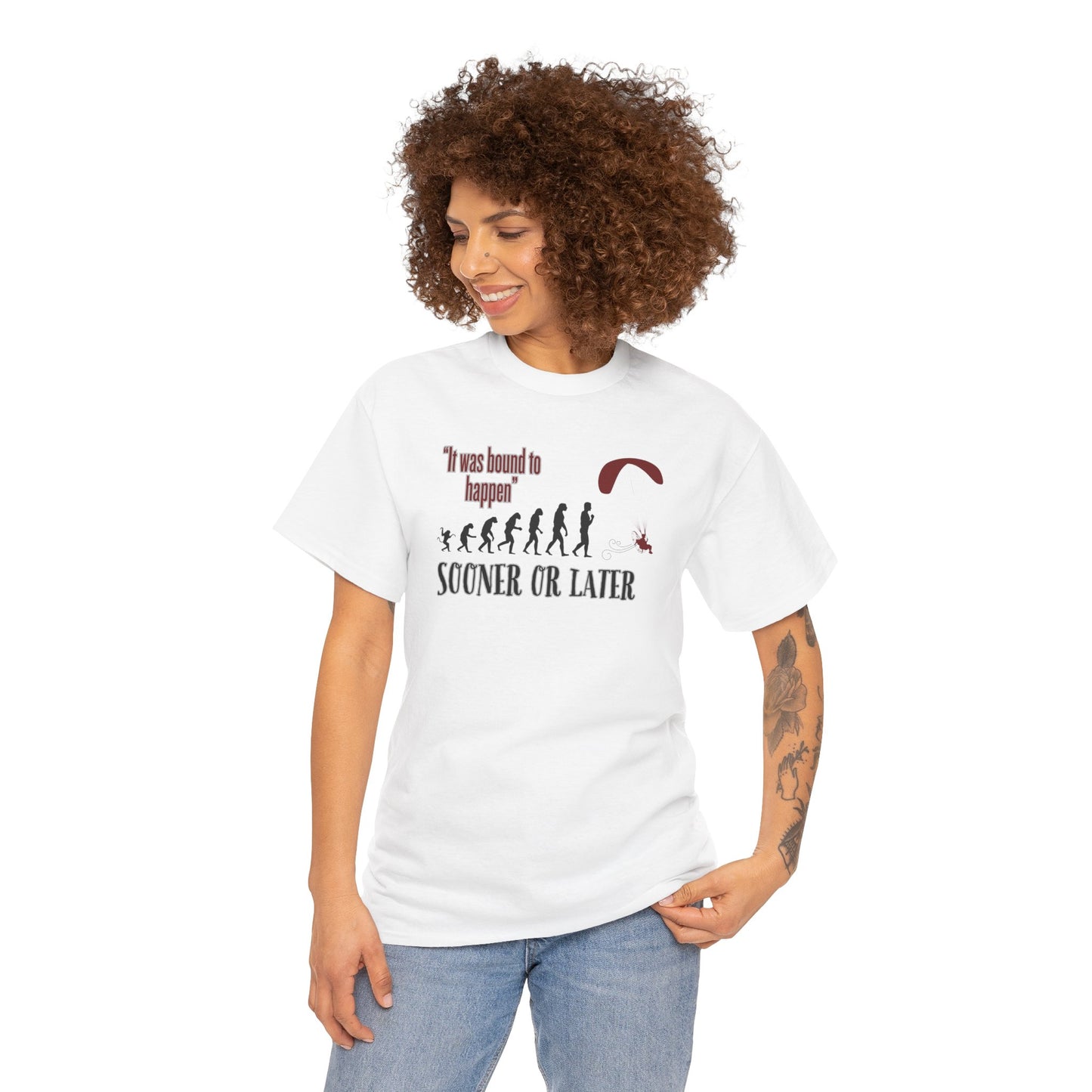 "It was bound to happen sooner or later" Unisex Heavy Cotton Tee