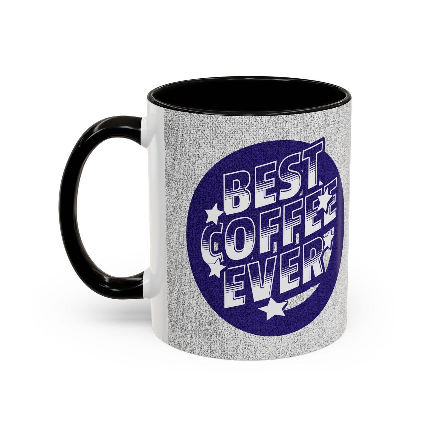 Best Coffee Ever / Colorful Mugs (11oz, 15oz)