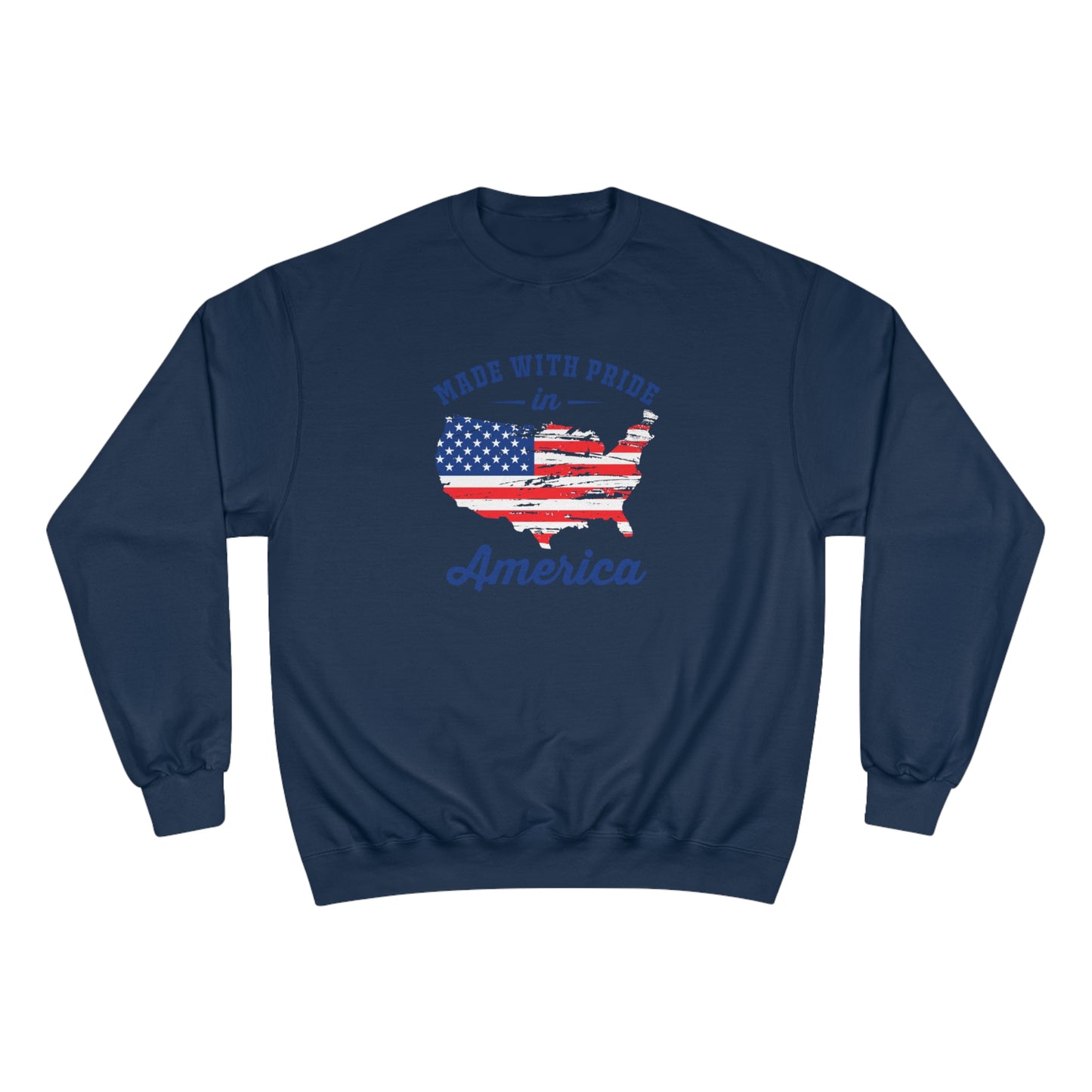 Made with pride in America / Champion Sweatshirt
