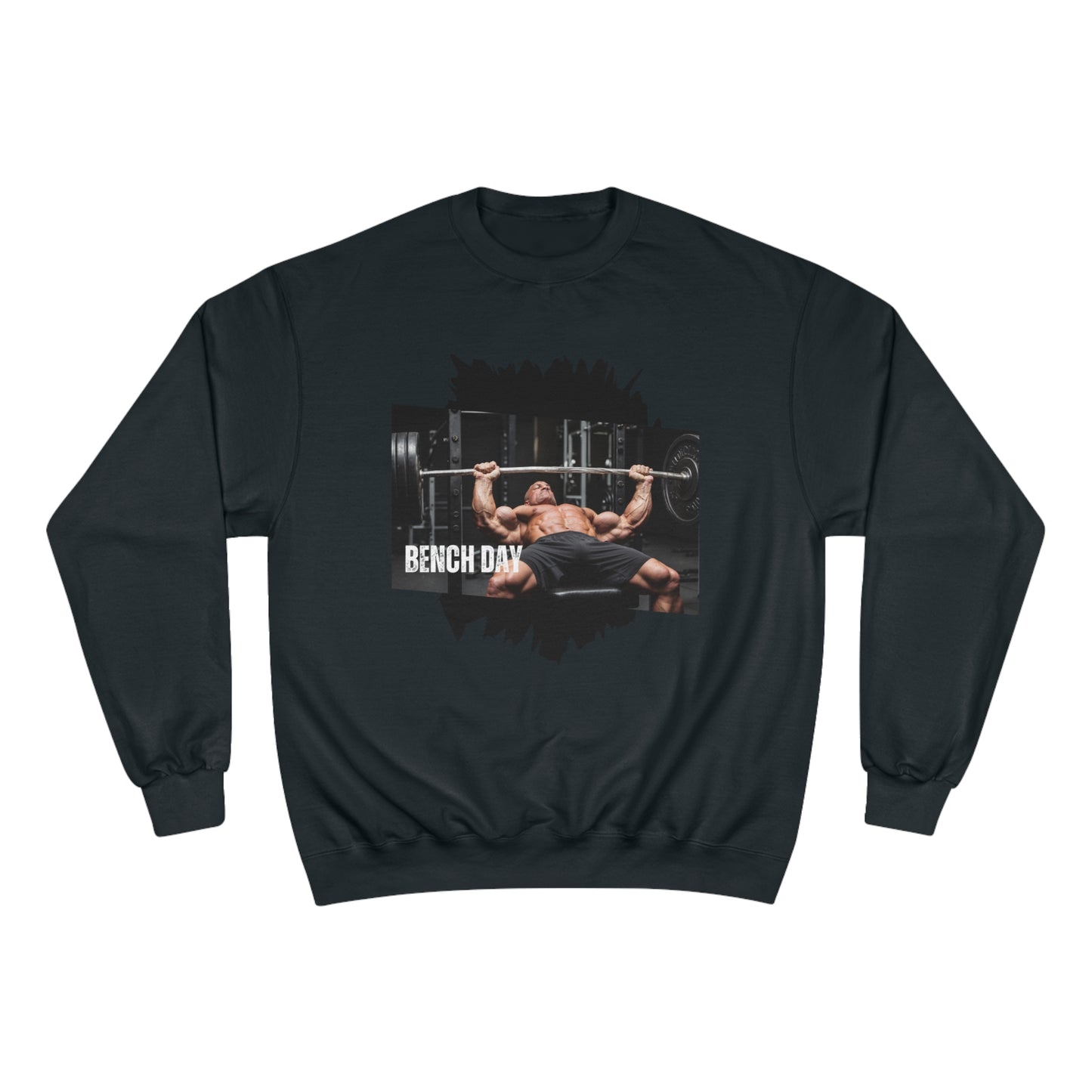 Bench Day / Champion Sweatshirt