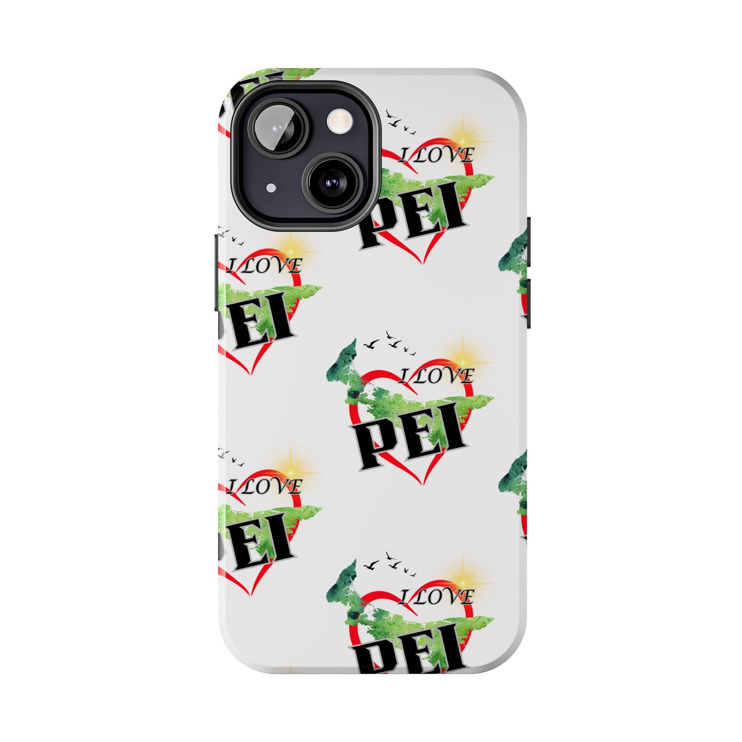 I love PEI / Tough Phone Cases