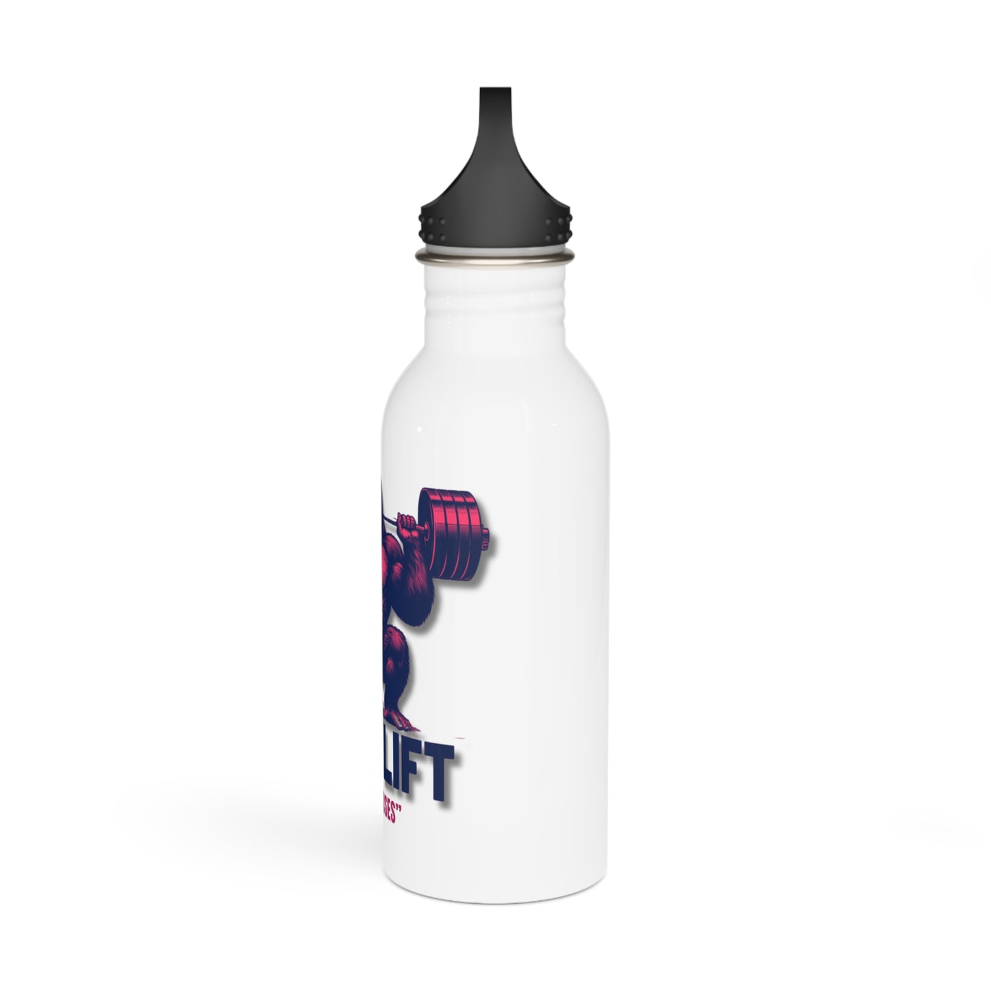 Just Lift No Excuses (AI) / Stainless Steel Water Bottle