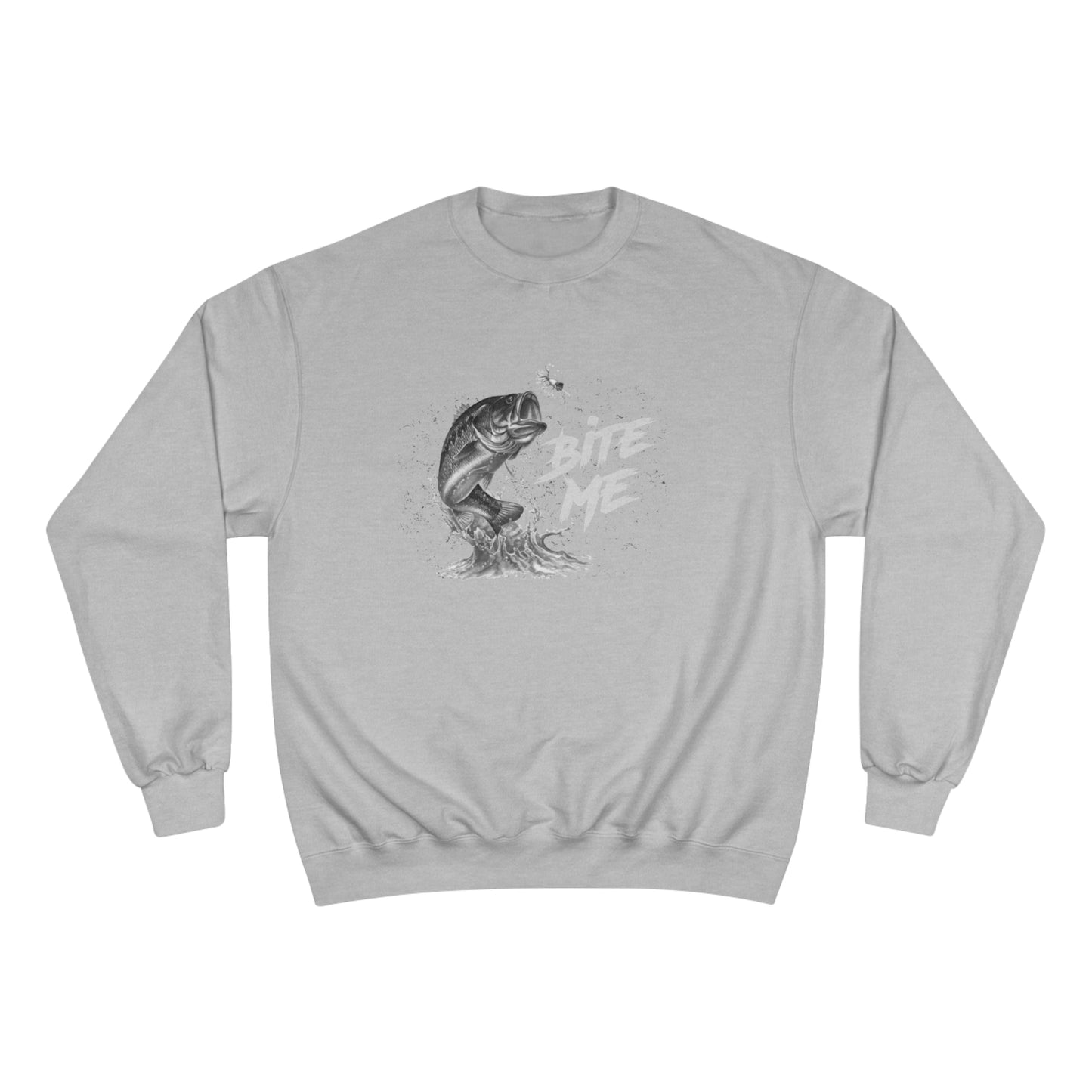 Bite Me (Fishing) / Champion Sweatshirt