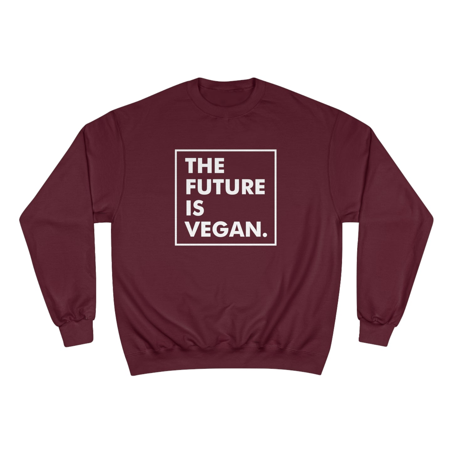 The future is Vegan / Champion Sweatshirt
