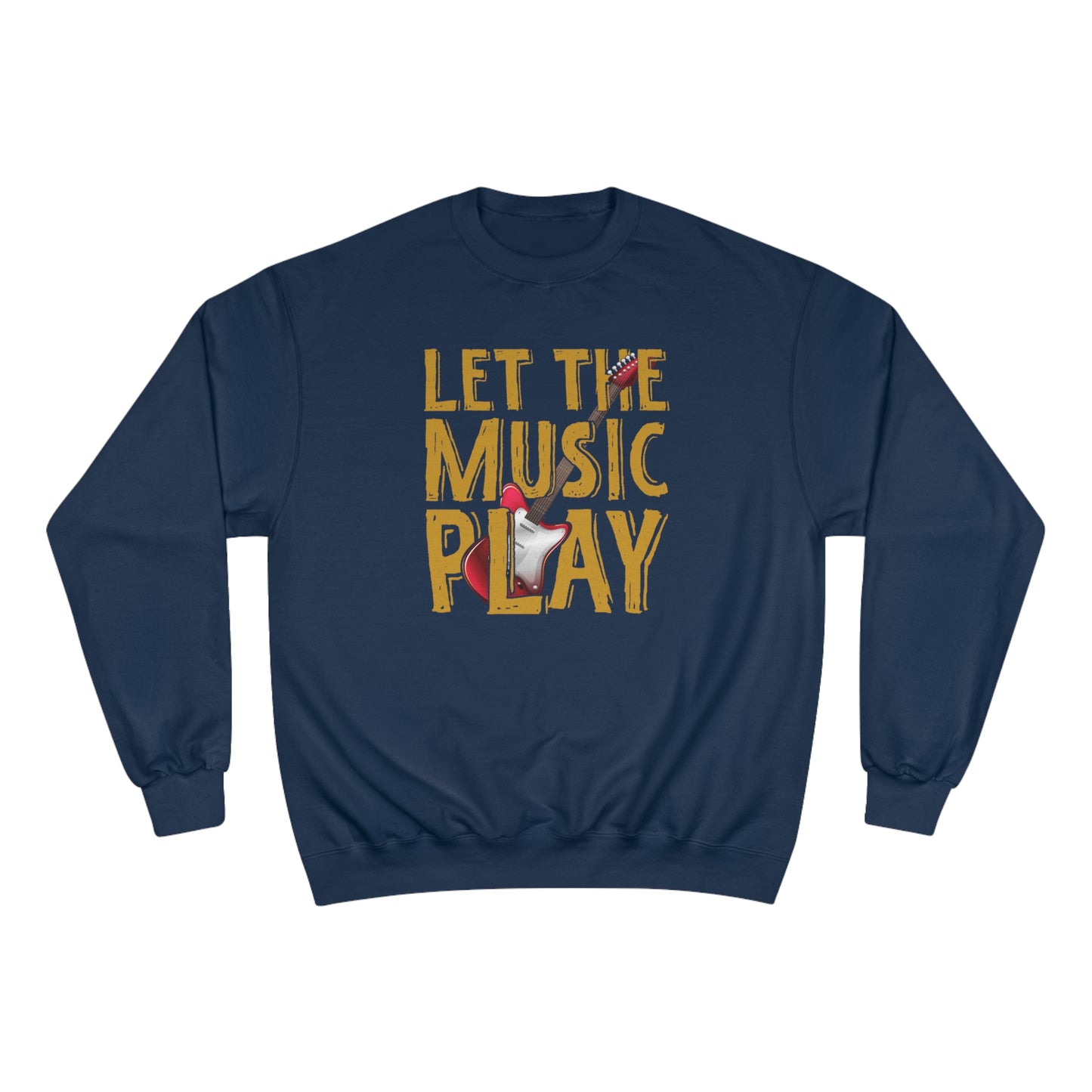 Let the music play / Champion Sweatshirt