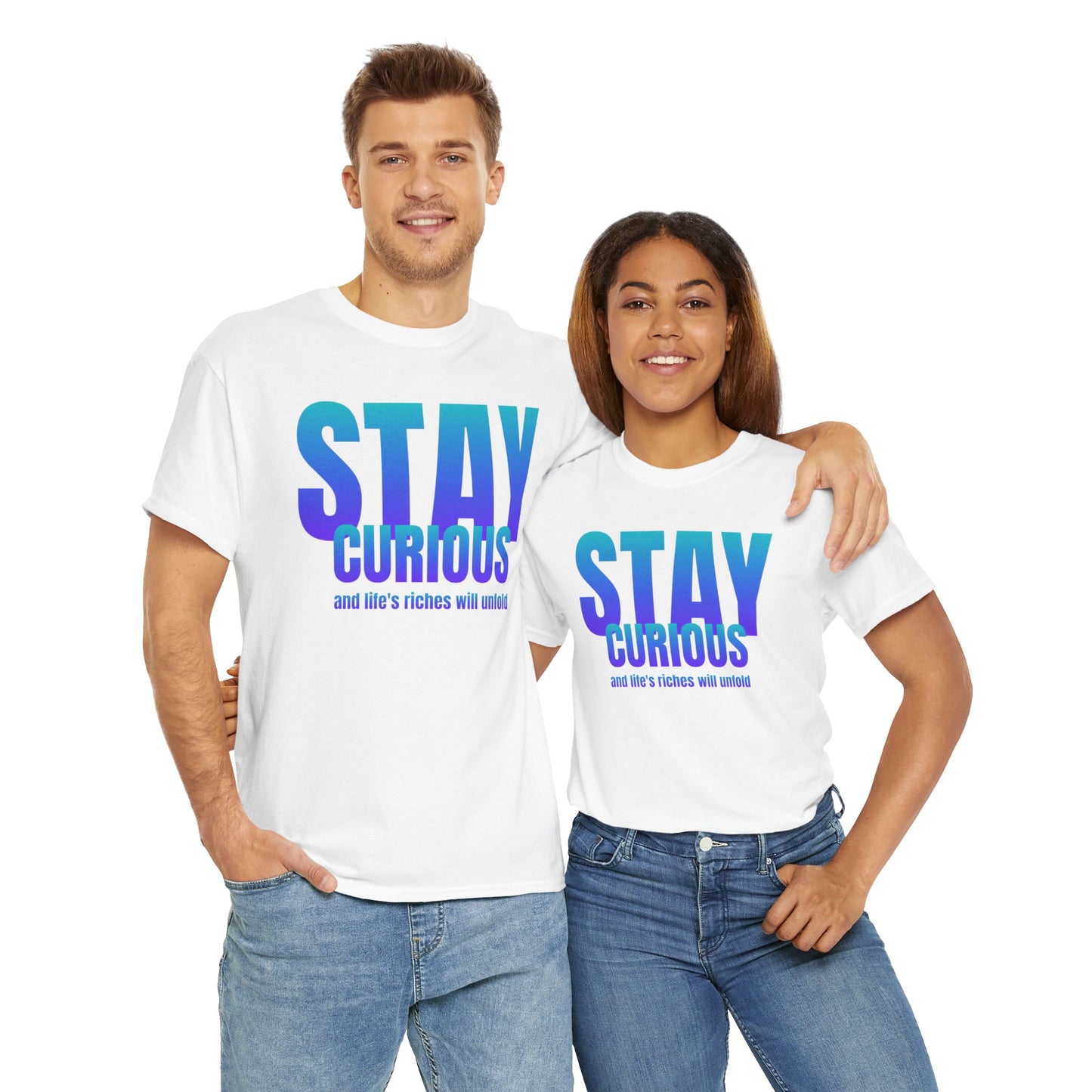 Stay curious quote Unisex Heavy Cotton Tee