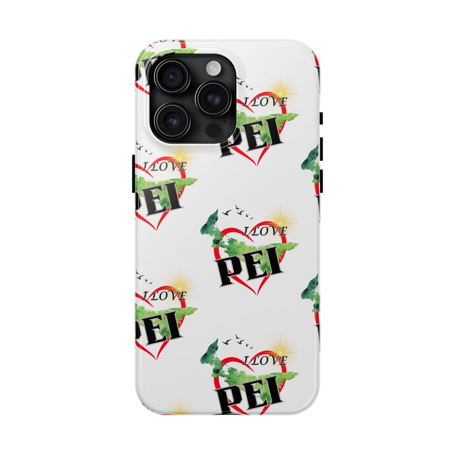 I love PEI / Tough Phone Cases