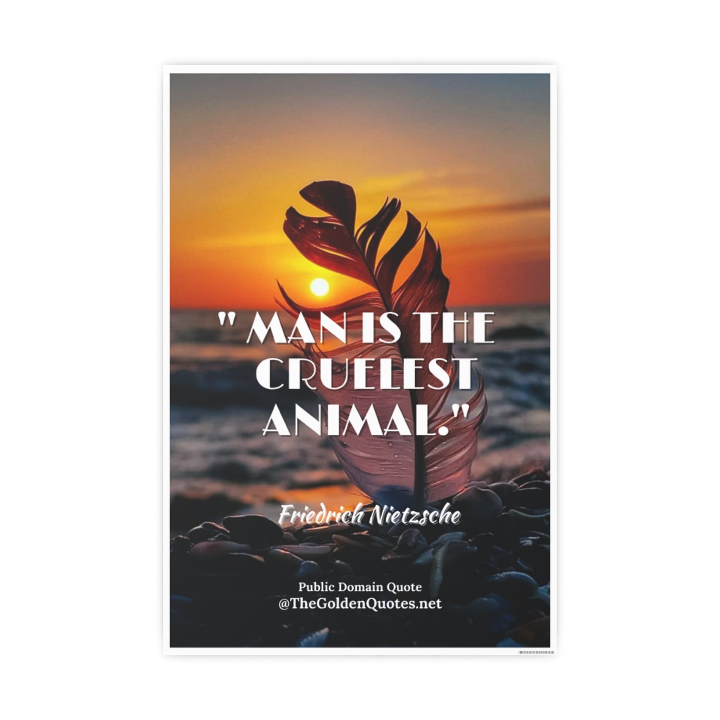 Man is the cruelest animal / Photo Art Paper Posters