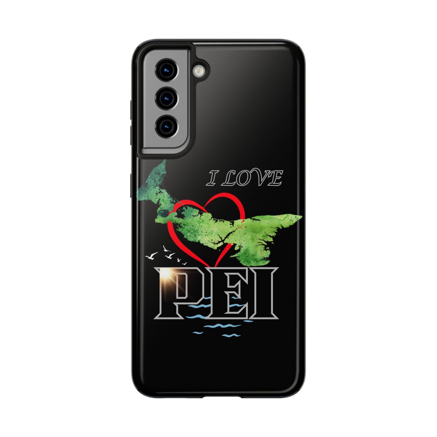 I Love PEI 6 / Tough Phone Cases