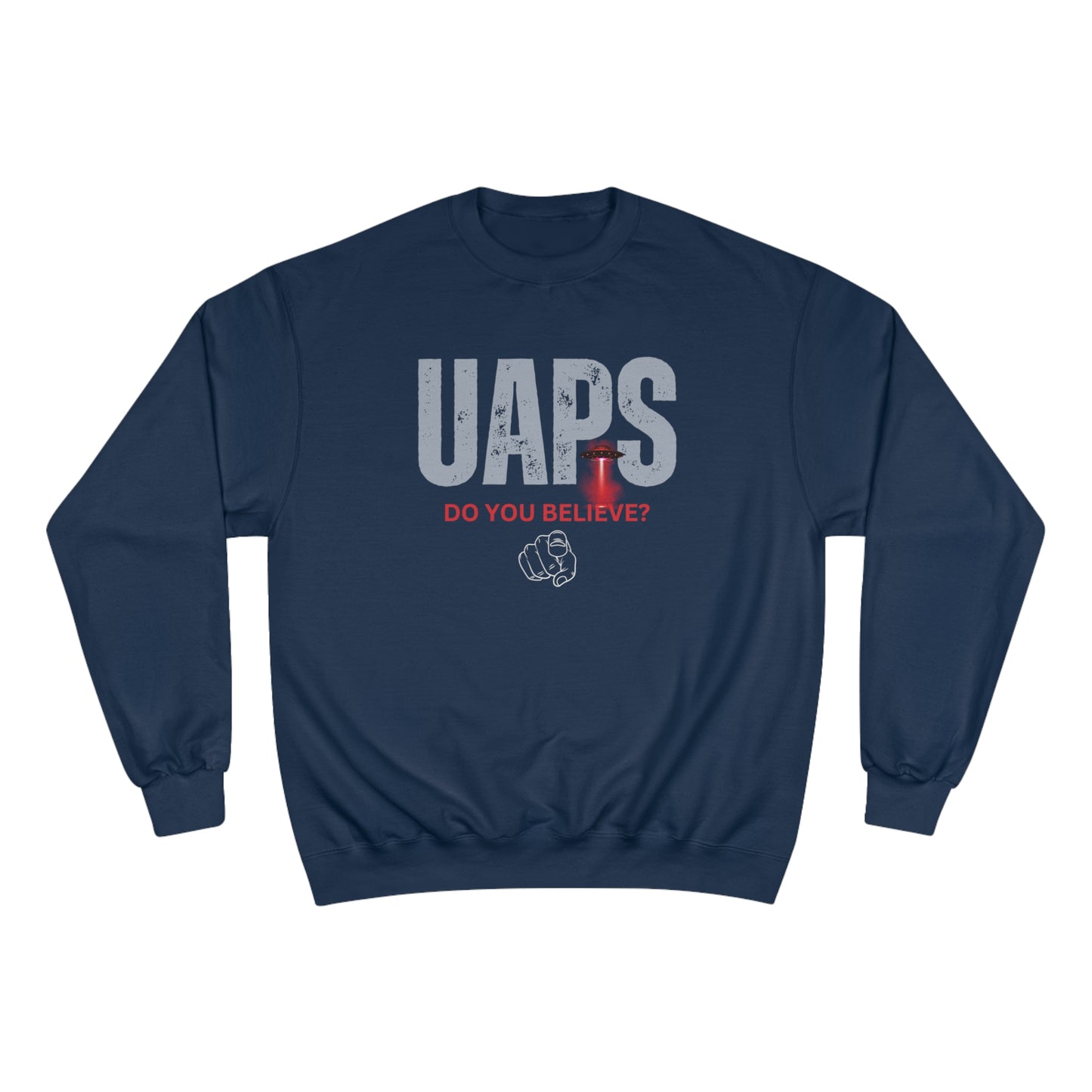UAPS / Do YOU believe? / Champion Sweatshirt