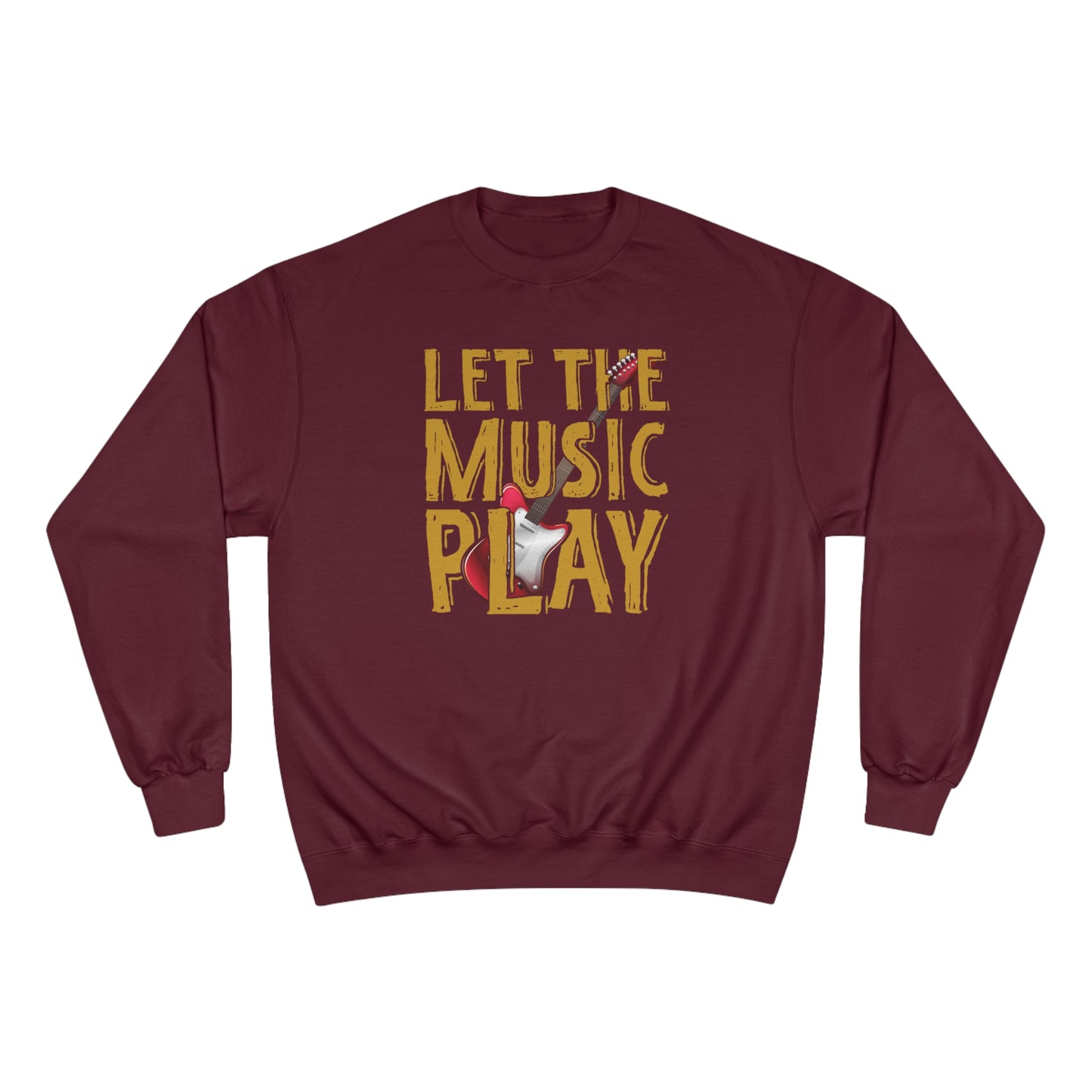 Let the music play / Champion Sweatshirt