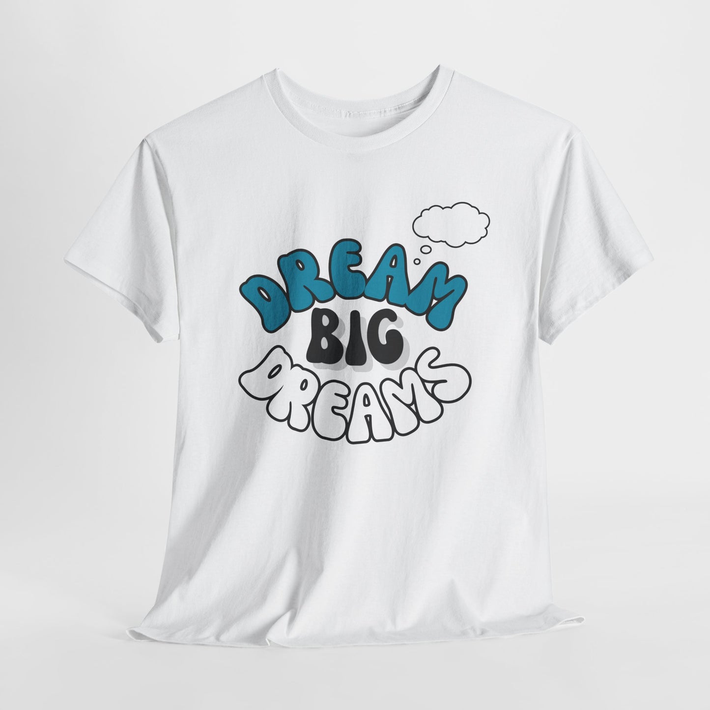 Dream big Dreams Unisex Heavy Cotton Tee