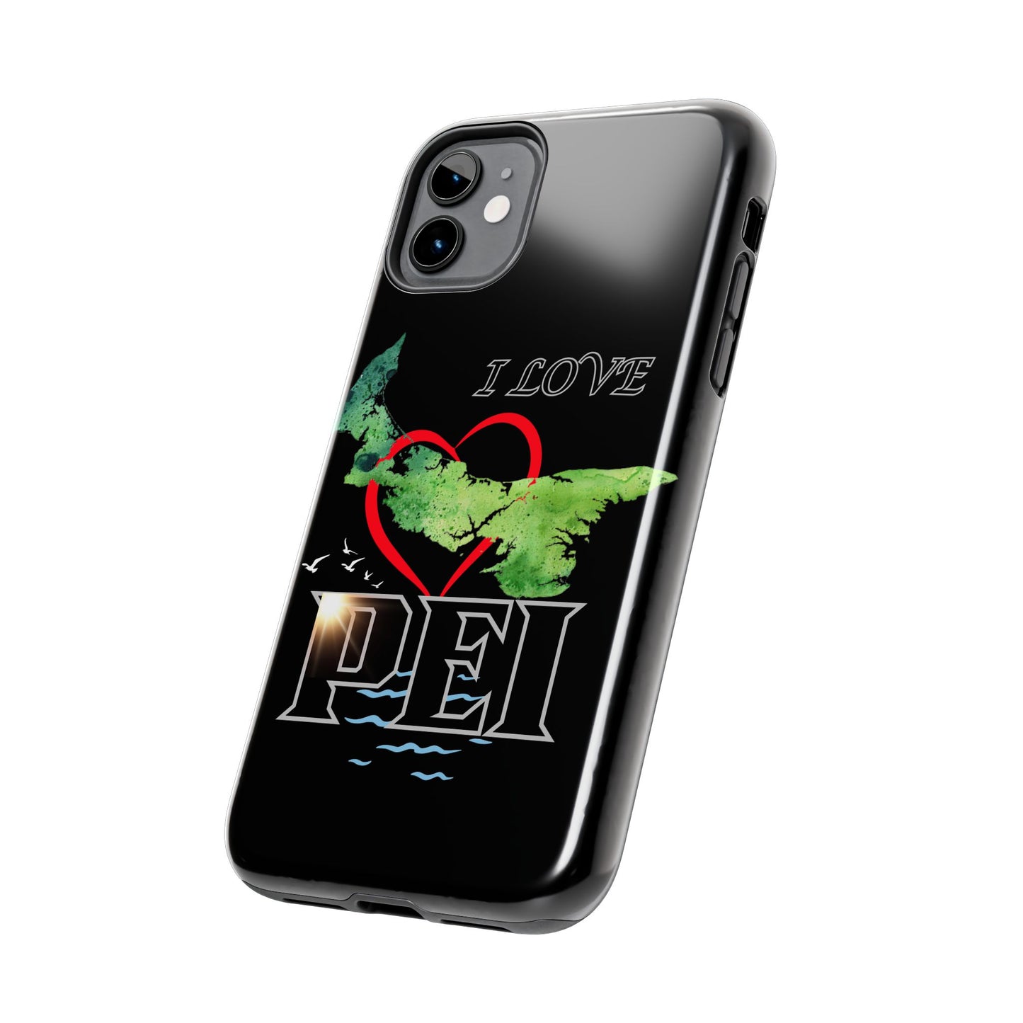 I Love PEI 6 / Tough Phone Cases