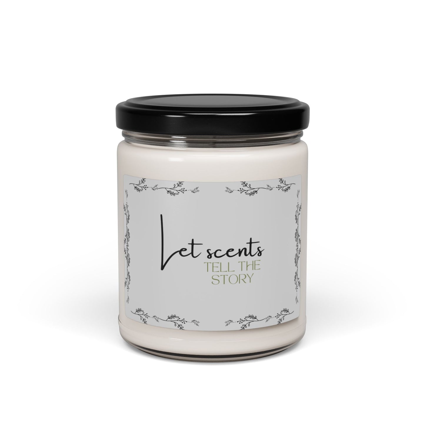 Let Scents Tell the Story / Scented Soy Candle, 9oz