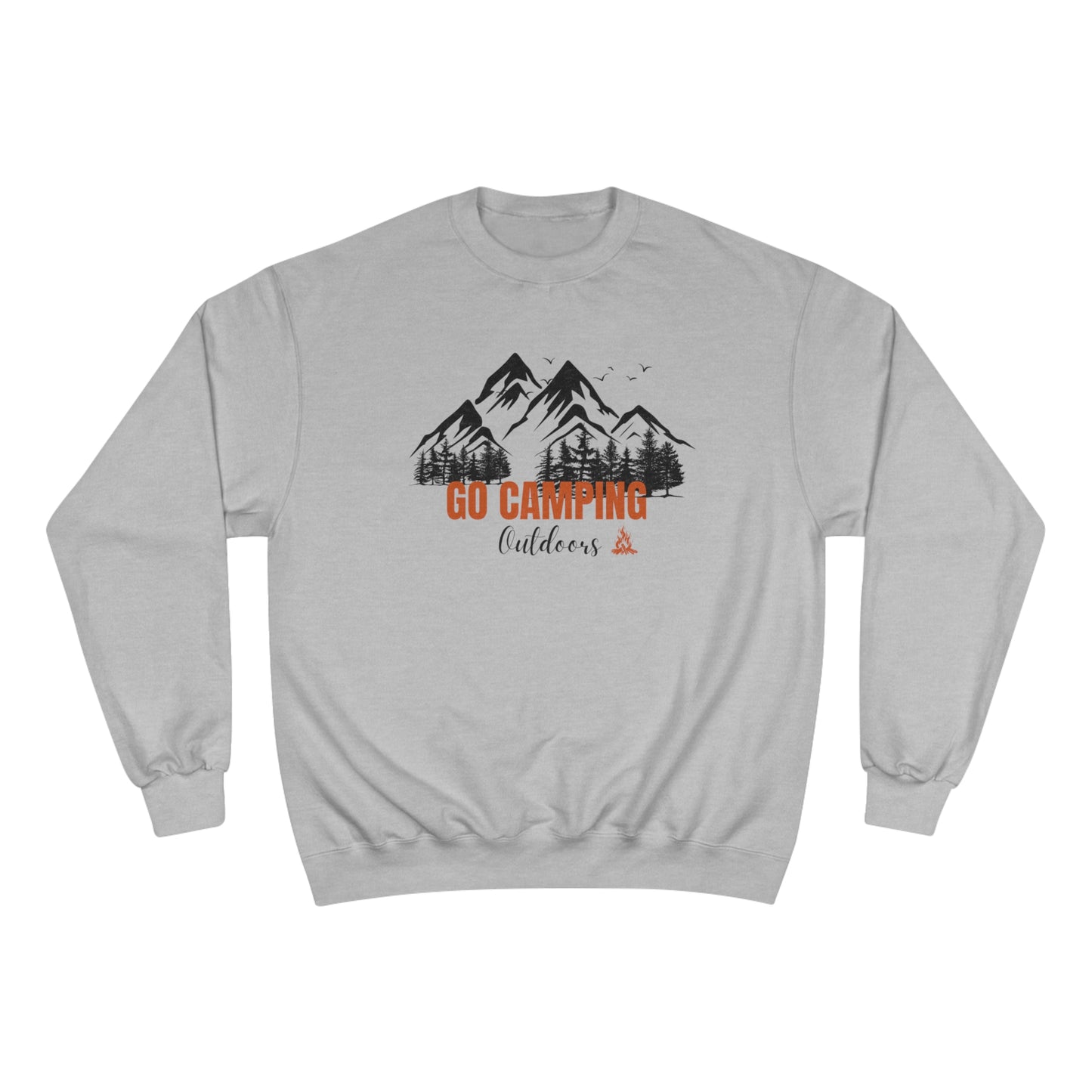 Go camping / Outdoors / Champion Sweatshirt