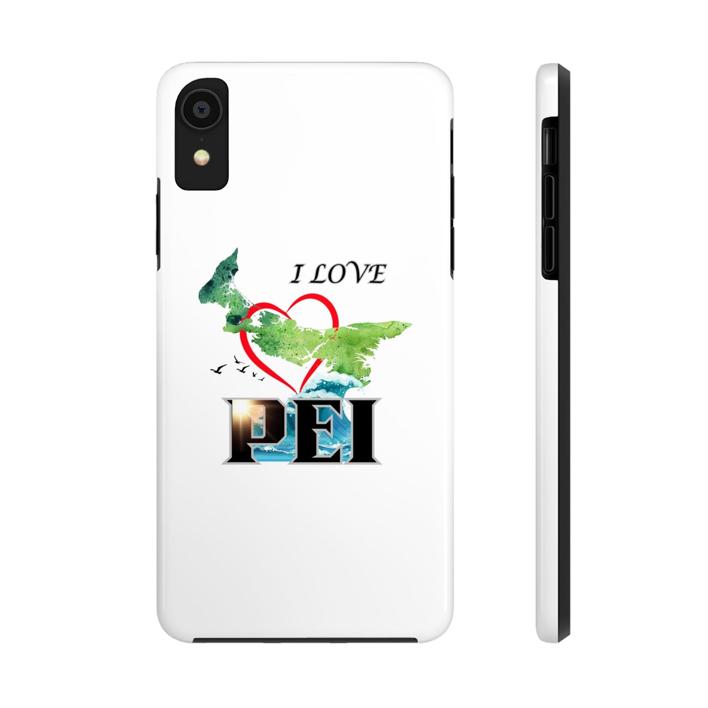 I Love PEI / Tough Phone Cases