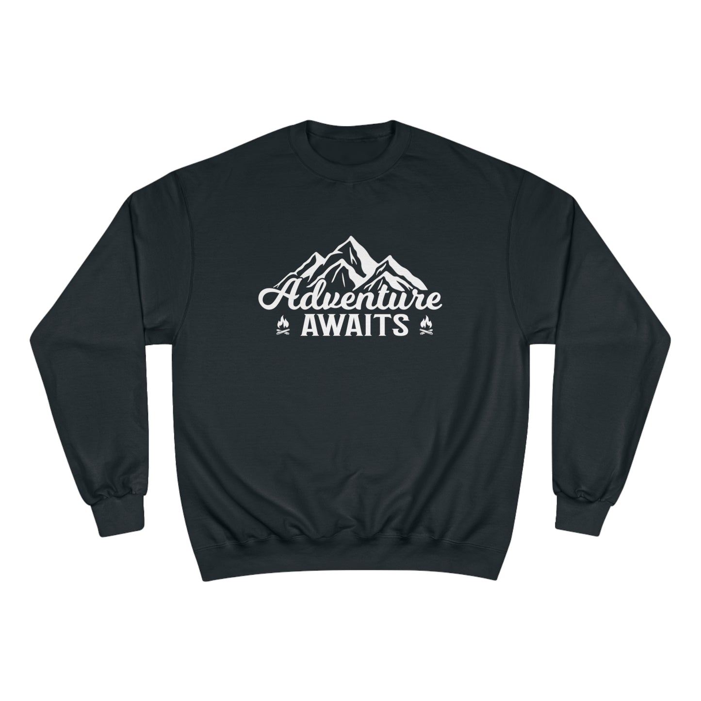Adventure Awaits / Champion Sweatshirt