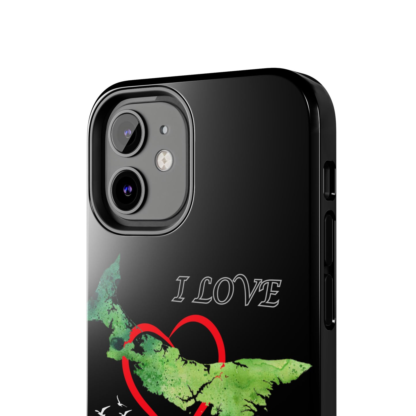 I Love PEI 6 / Tough Phone Cases