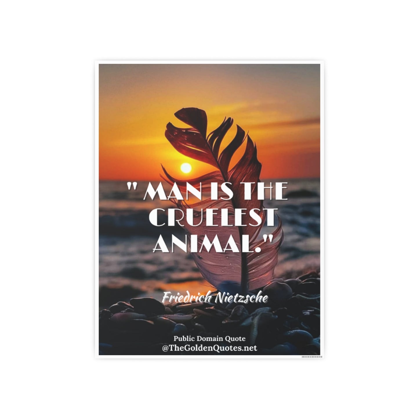 Man is the cruelest animal / Photo Art Paper Posters