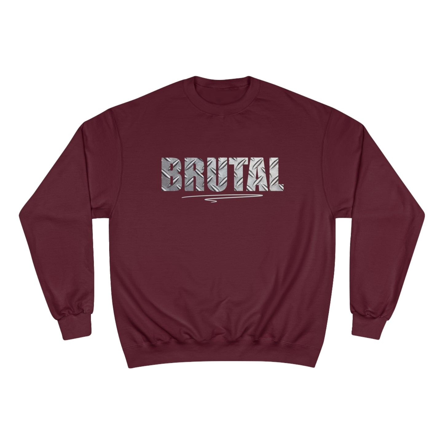 Brutal / Champion Sweatshirt