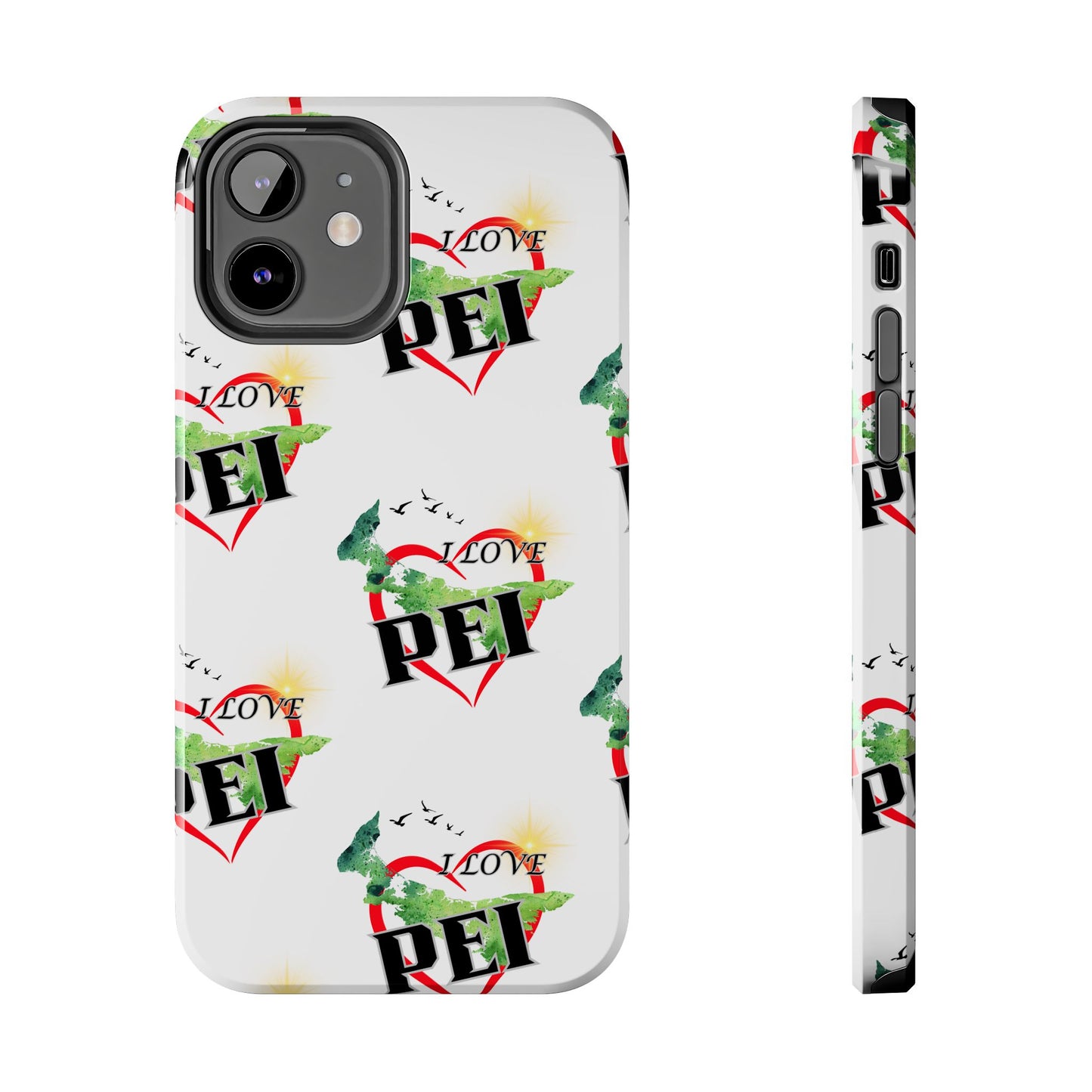I love PEI / Tough Phone Cases