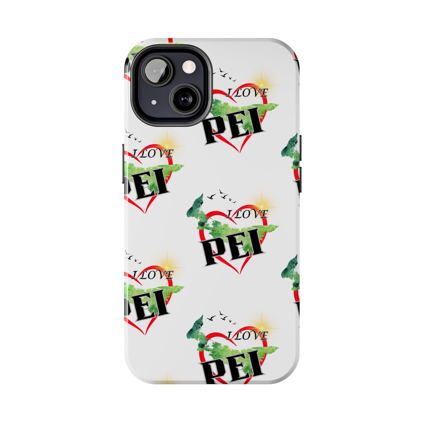 I love PEI / Tough Phone Cases