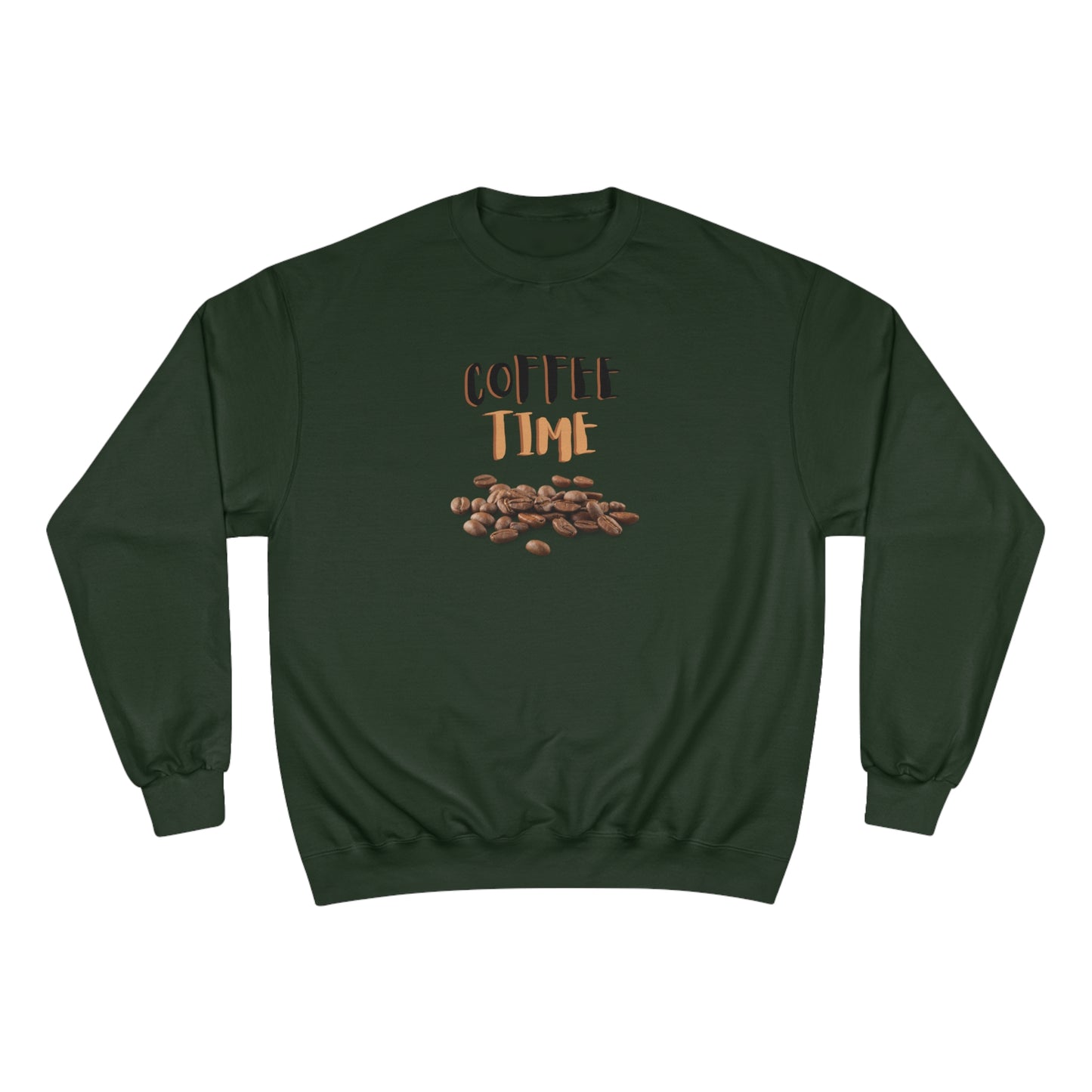 Coffee Time / Champion Sweatshirt