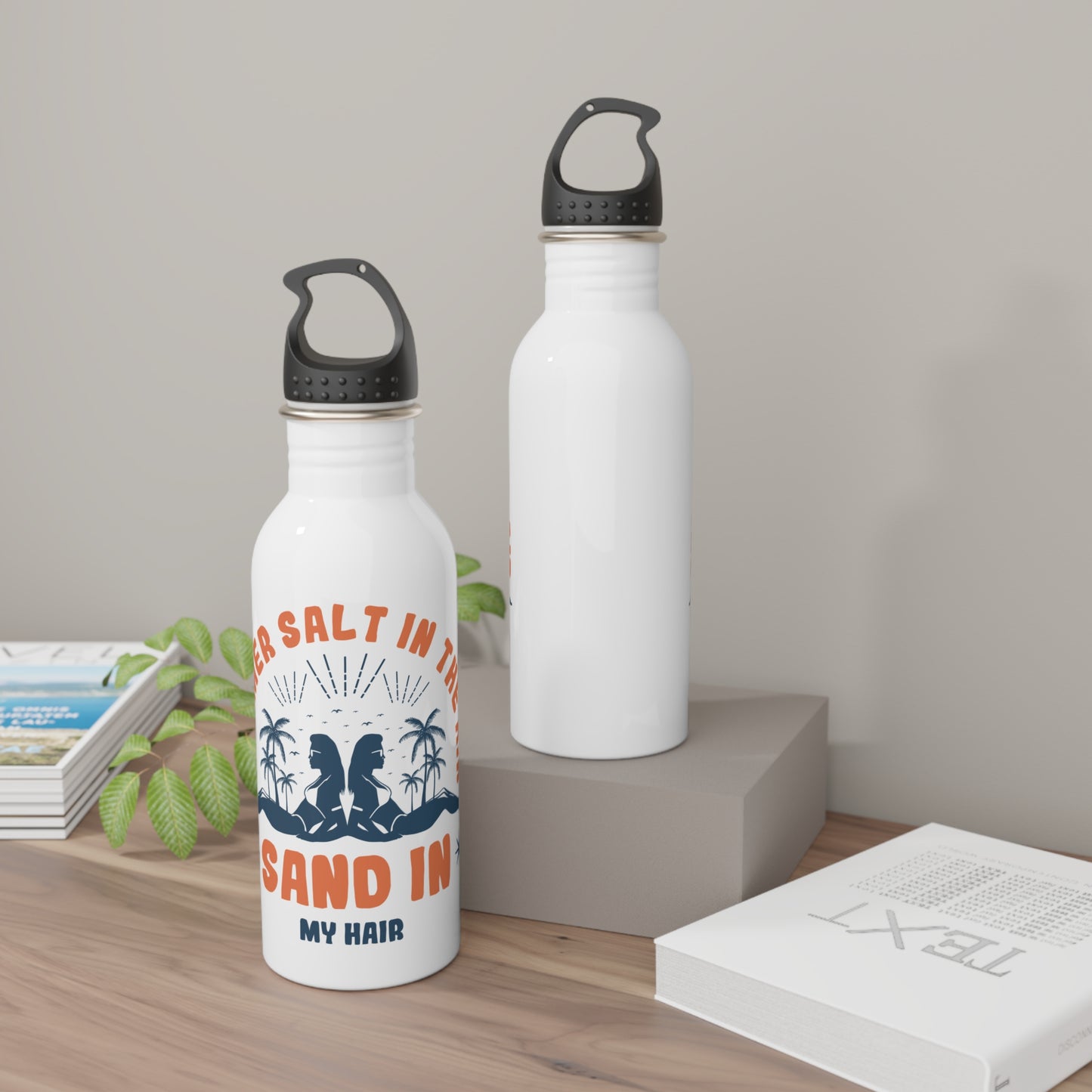 Summer salt in my hair / Sand in my hair (Beach) / Stainless Steel Water Bottle