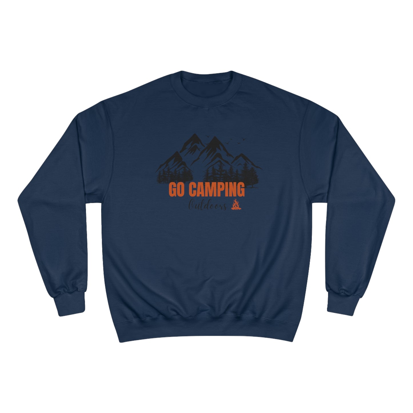 Go camping / Outdoors / Champion Sweatshirt